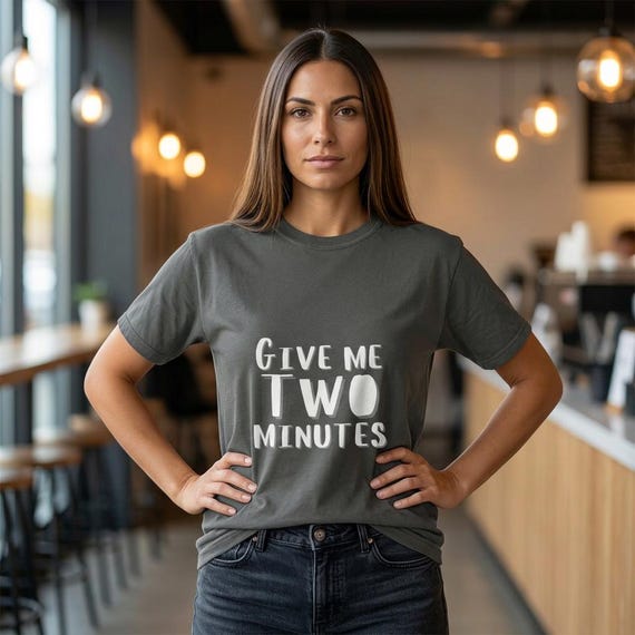 Give Me Two Minutes Shirt - Buffering Brain Dry Humor Graphic Tee