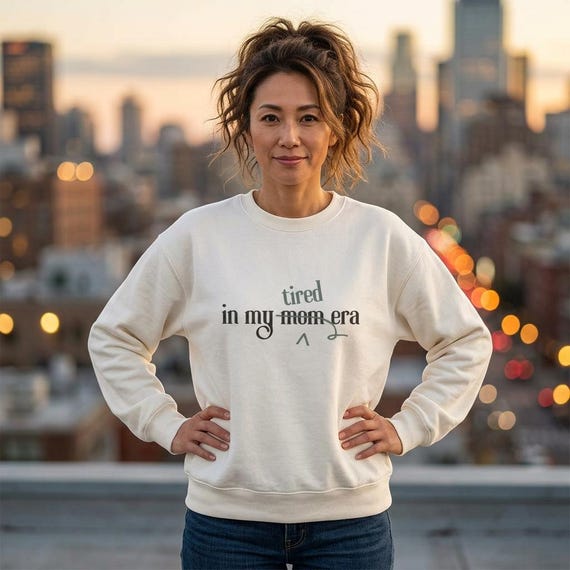 Tired Mom Era Sweatshirt for the Default Parent - Dry Humor Crewneck